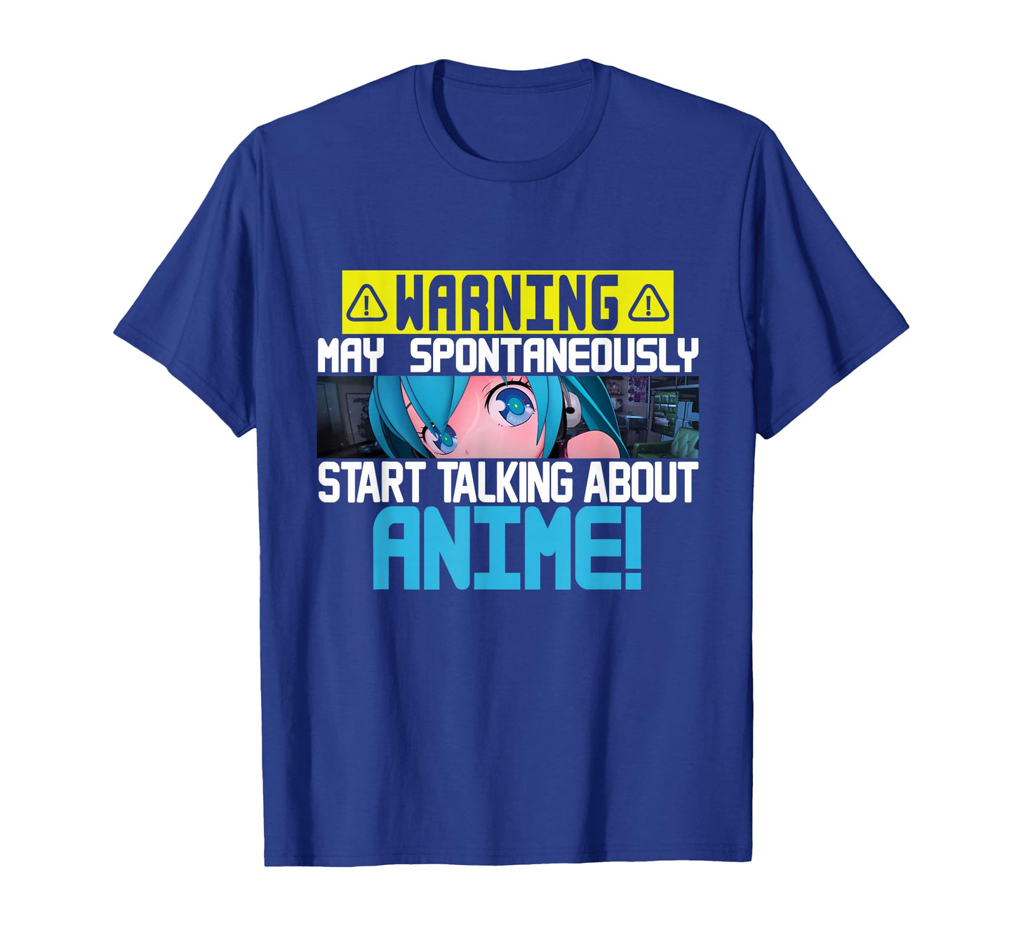 Warning May Spontaneously Start Talking About Anime Manga T-Shirt