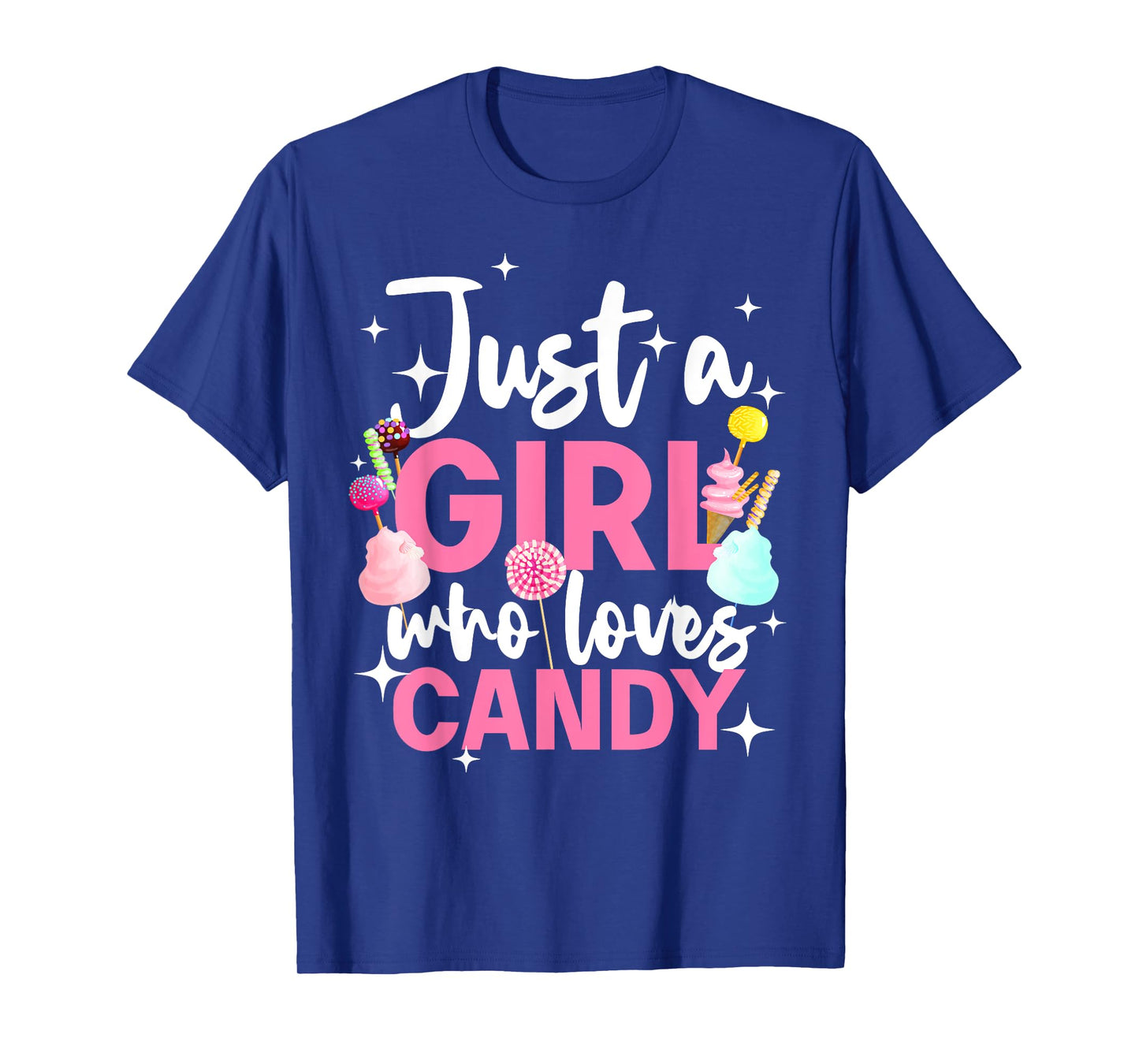 Cute Candy Design For Women Girls Kids Sweets Candy Lover T-Shirt