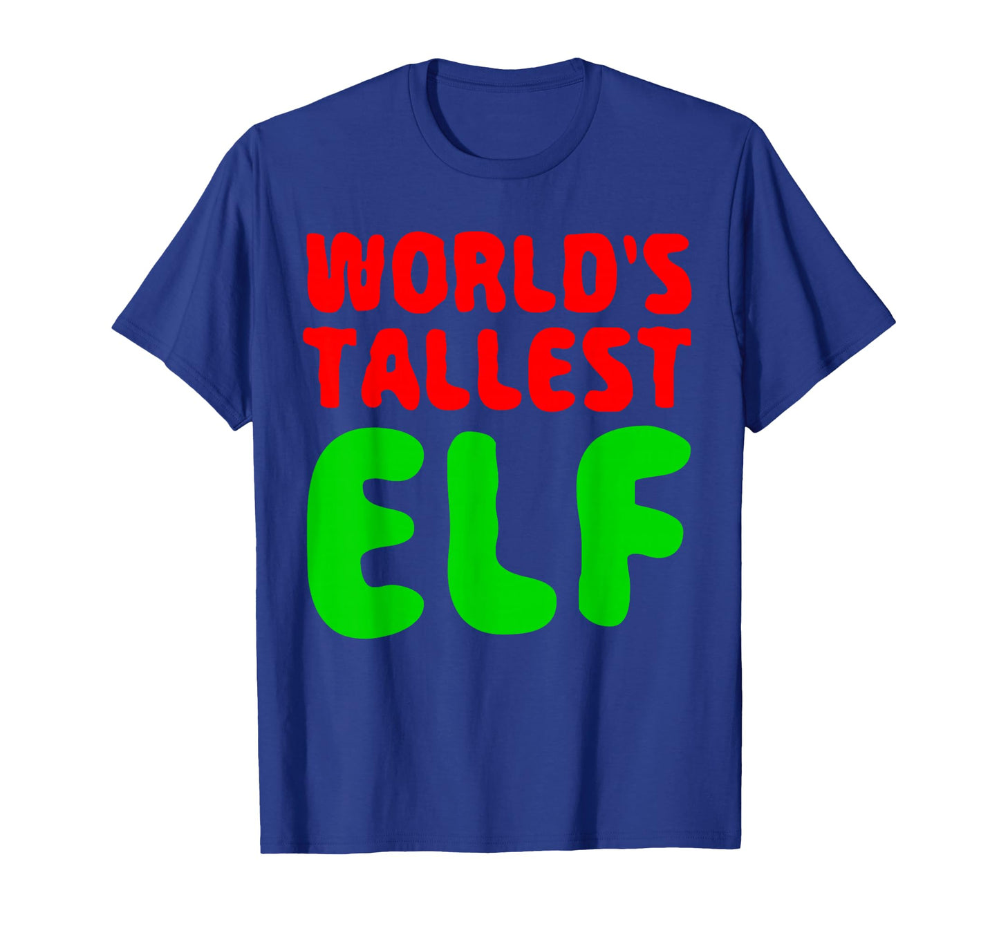 World's Tallest Elf Shirt Matching Christmas Elf Pajamas T-Shirt
