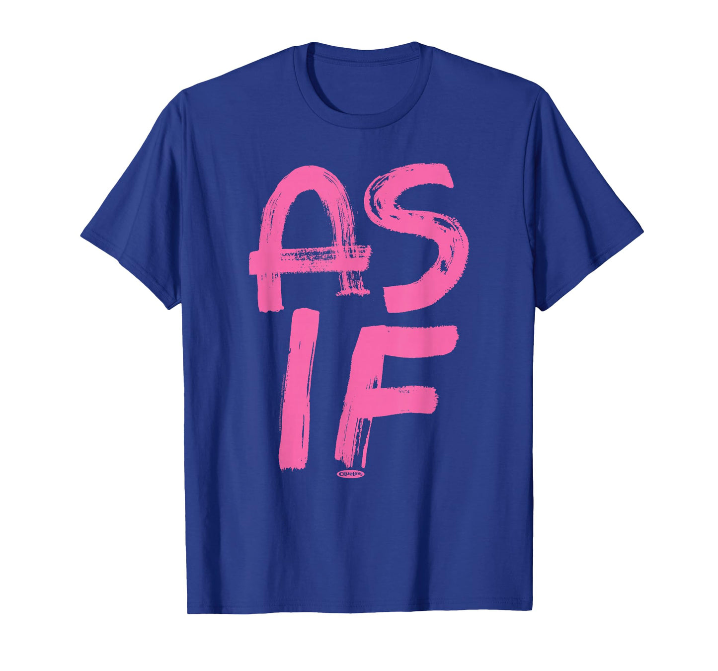 Clueless As If T-Shirt - Blue, Men's, Small, Short Sleeve, Classic Fit, Cotton/Polyester Blend, Officially Licensed Graphic