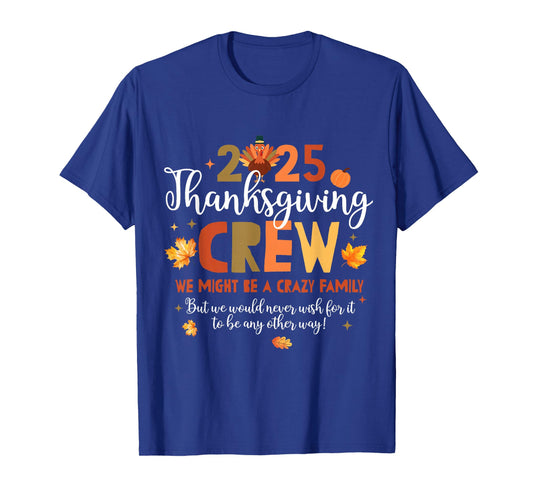 Thanksgiving Crew 2025 Fall Turkey Family Matching Autumn T-Shirt