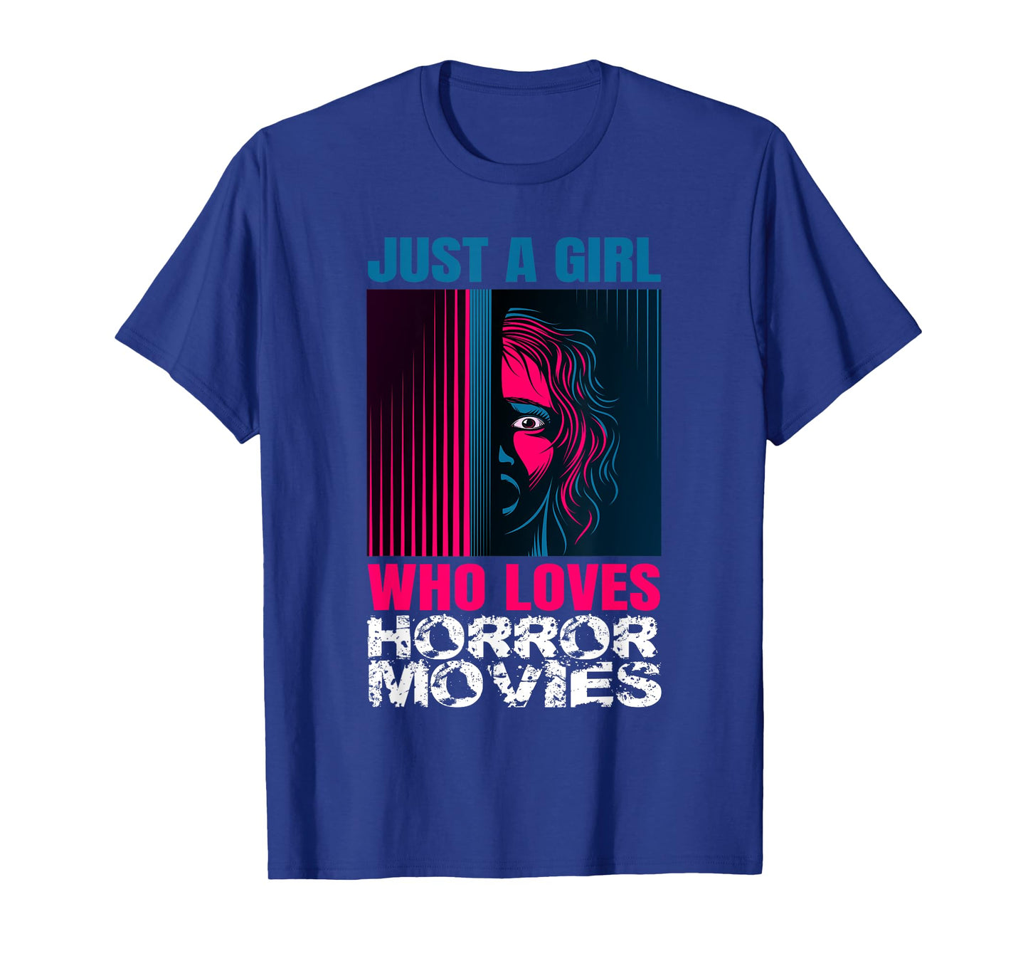 Just A Girl Horror Movies Halloween Costume Horror Movie T-Shirt