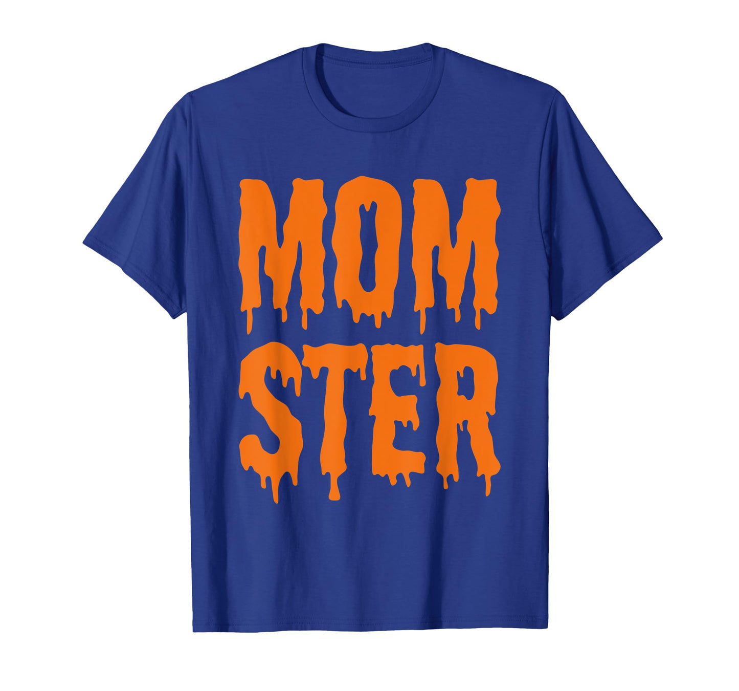 MOM-STER TShirt Costume For Mom Mother & Women T-Shirt