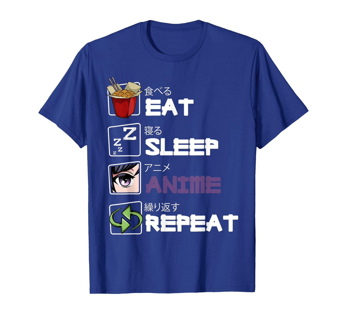 Eat Sleep Anime Repeat Kawaii Otaku Manga Japan Fan Kanji T-Shirt