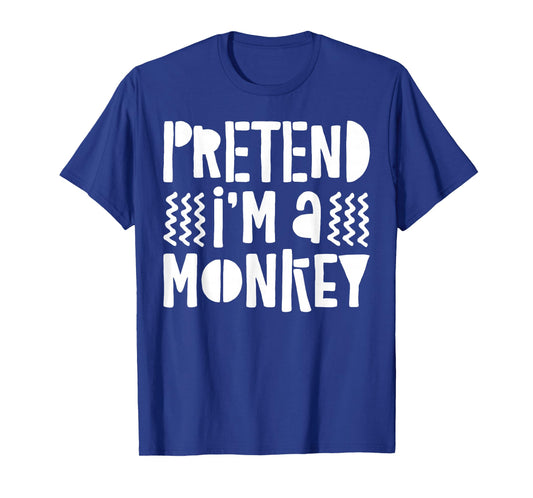 Pretend I'm A Monkey Shirt Adult Kid Matching Monkey Costume T-Shirt