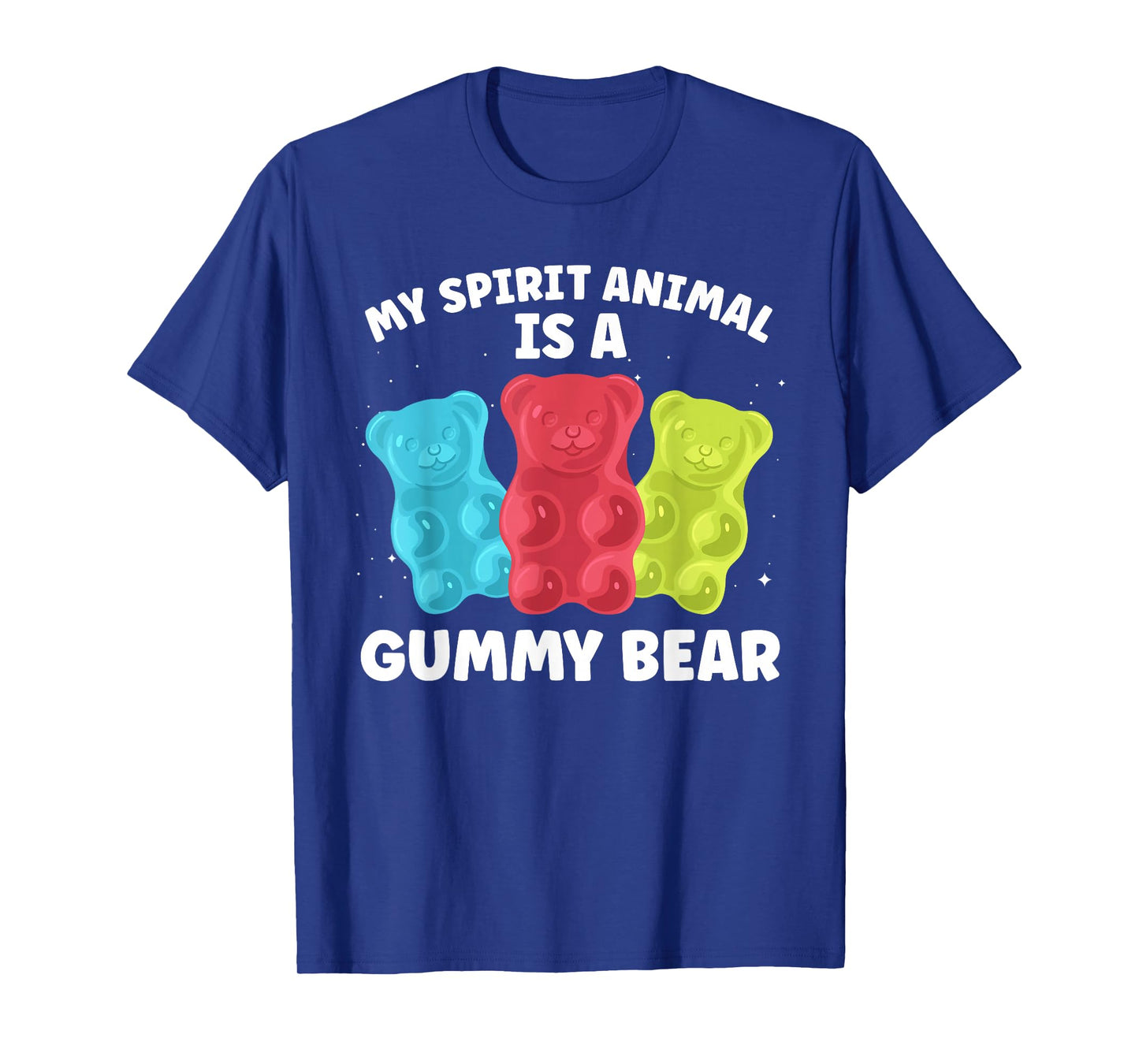 Funny Gummy Bear Art For Men Women Kids Candy Lover Gummies T-Shirt