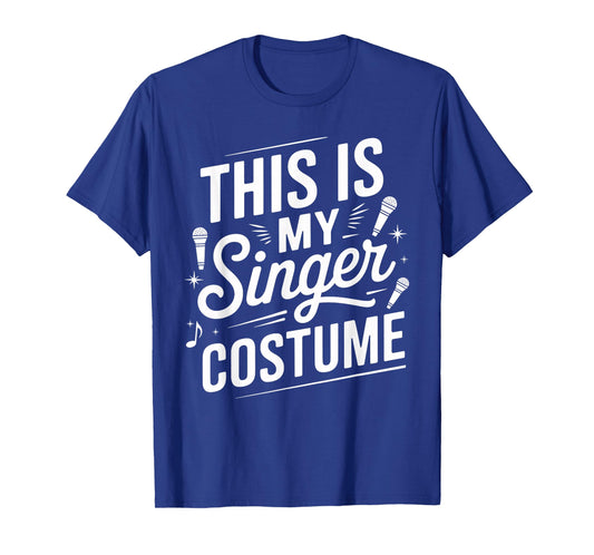 This is my SINGER Costume Halloween Simple Costume SINGERS T-Shirt