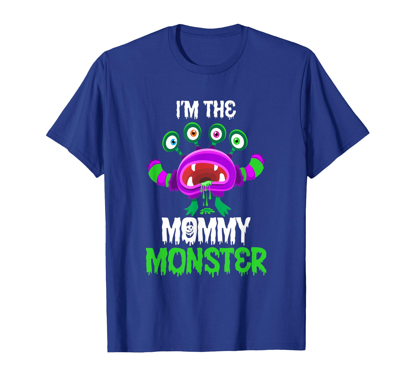 I'm The Mommy Monster Matching Family Halloween T-Shirt