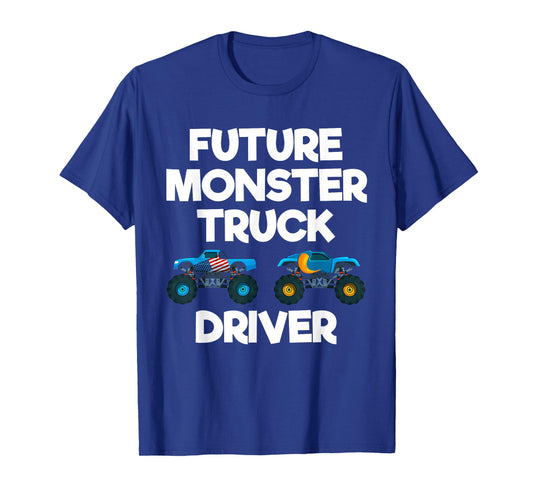 Future Monster Truck Driver Funny Humor Costume Design T-Shirt