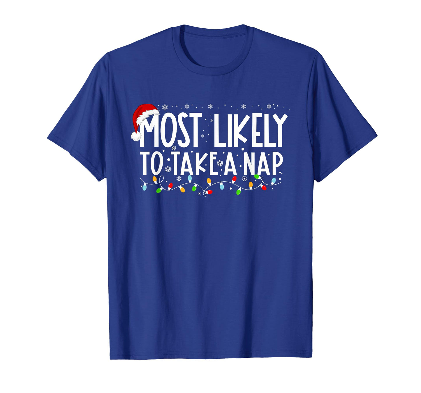 Most Likely To Take A Nap Funny Christmas Vacation T-Shirt