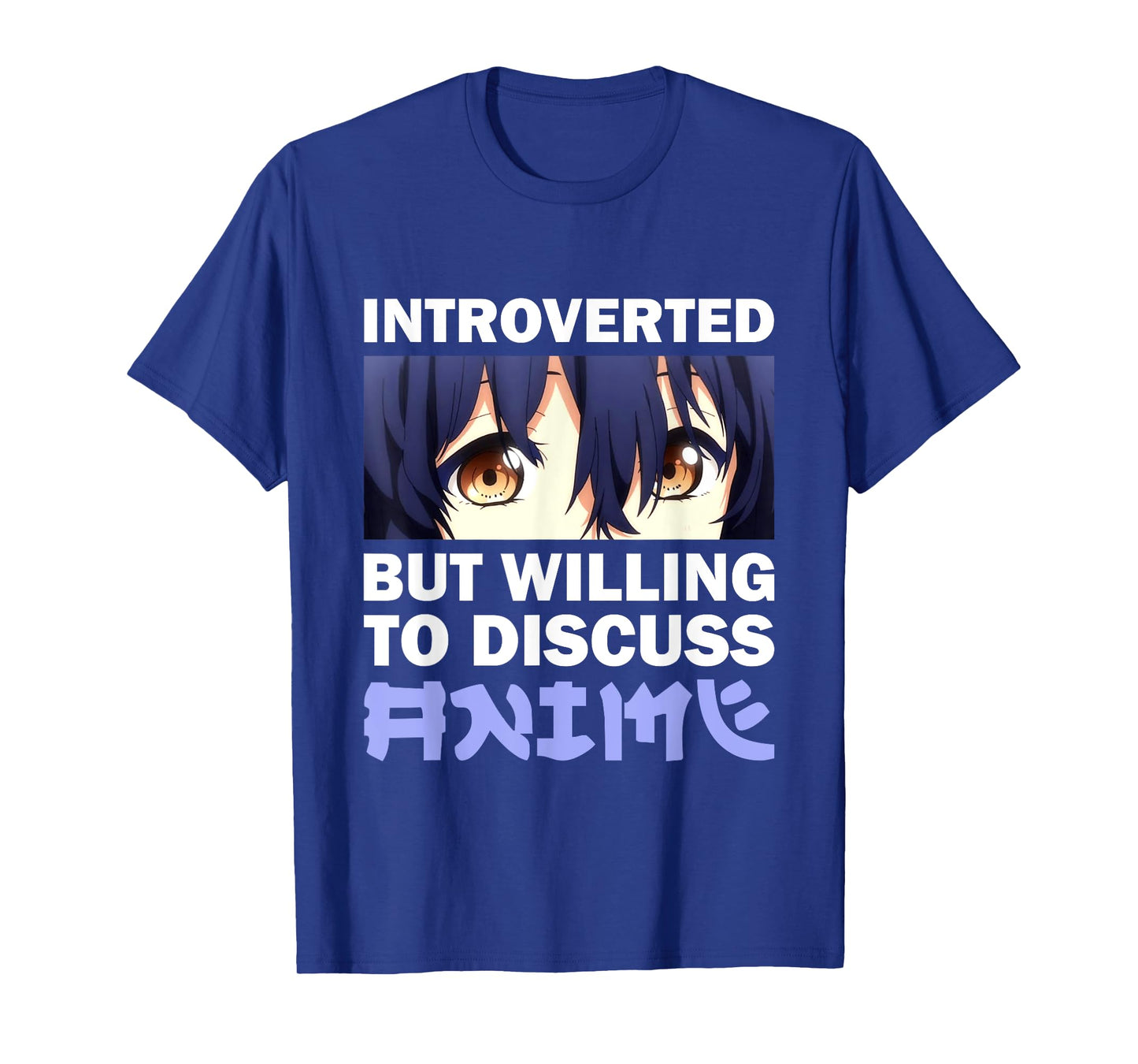 Funny Anime Introverted But Willing To Discuss Anime Manga T-Shirt