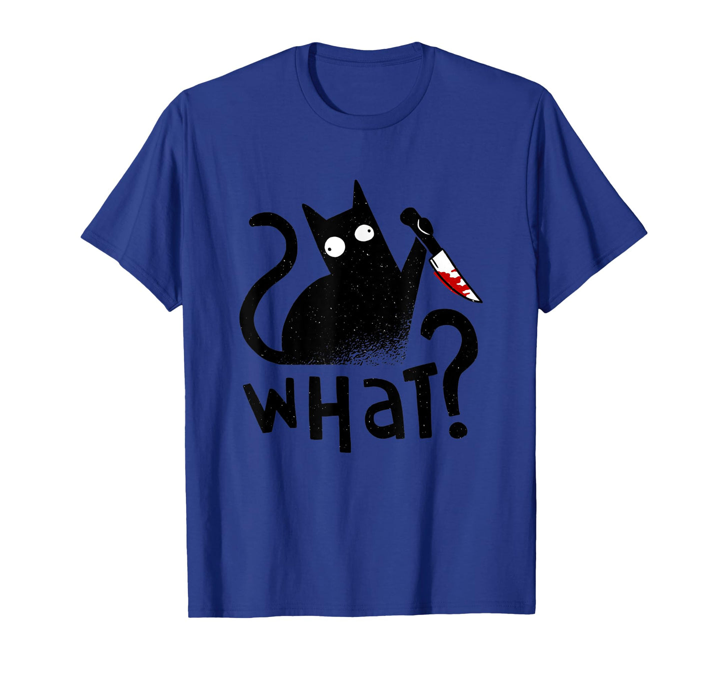 Cat What Cat With Knife Black Cat Murderous Cat Halloween T-Shirt