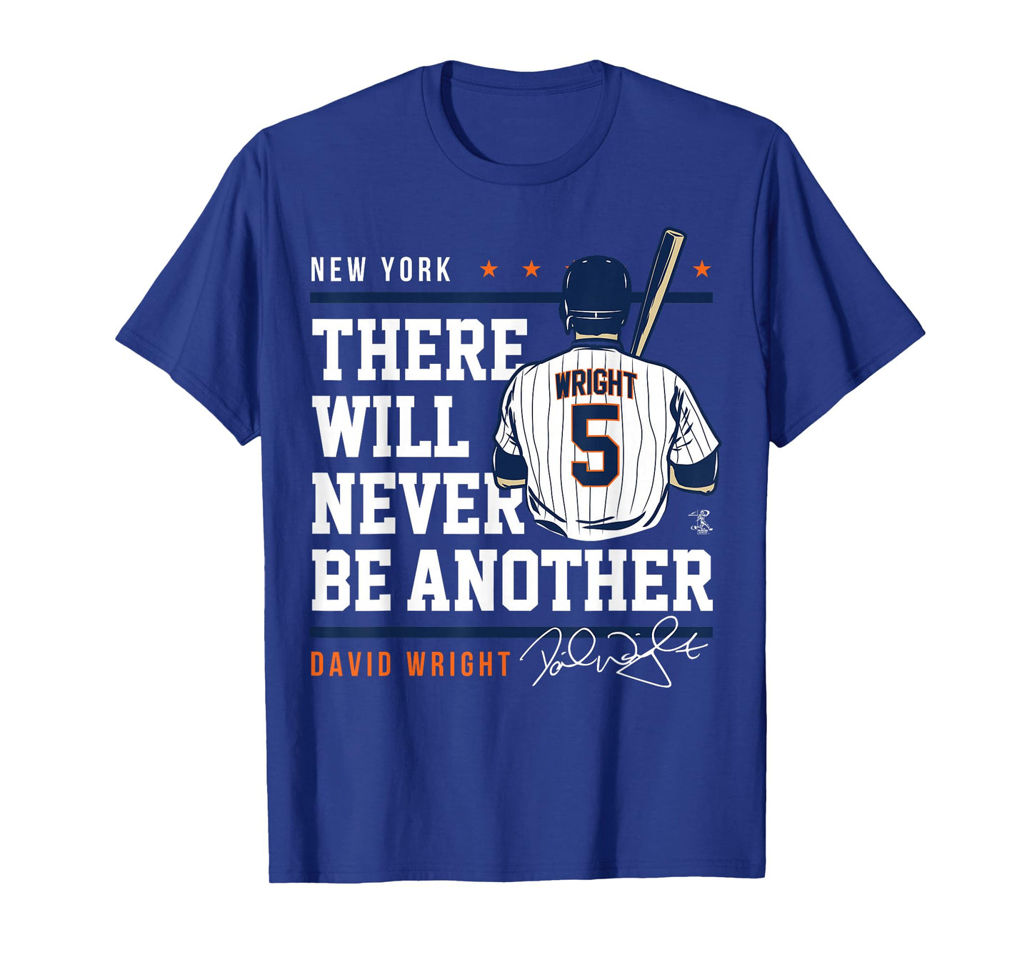 David Wright Never Be Another T-Shirt - Apparel T-Shirt