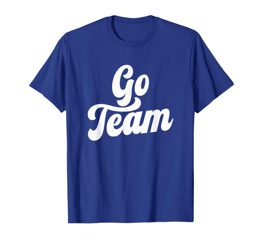 Go Team T-Shirt
