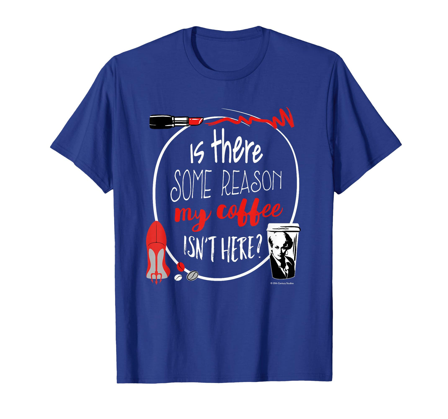 The Devil Wears Prada Miranda My Coffee Isn't Here T-Shirt