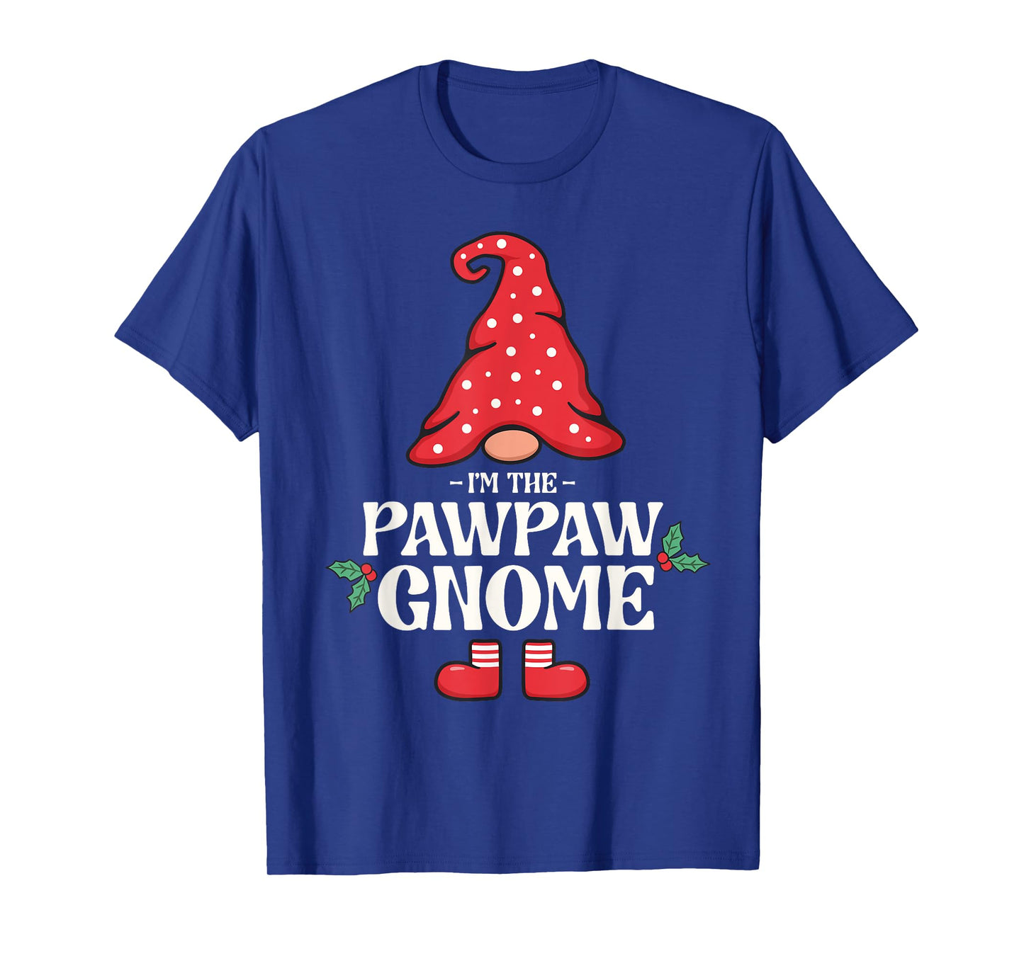 The Pawpaw Gnome Funny Family Matching Group Christmas T-Shirt