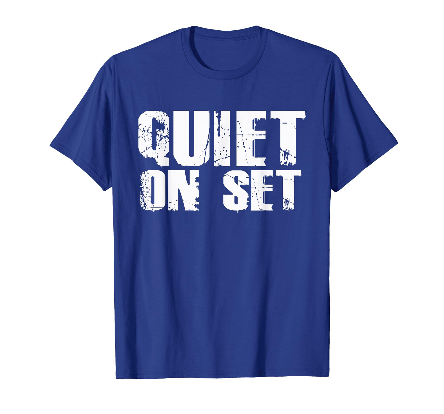 Quiet On Set Film Theatre Film Making Television Cute Tee T-Shirt