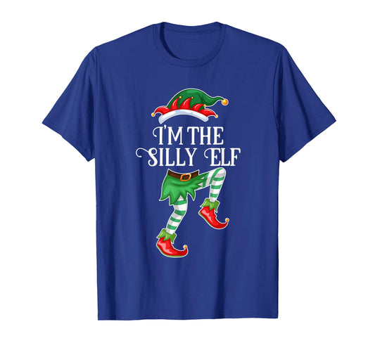 I'm the Silly Elf Christmas Matching Family Group Gift T-Shirt