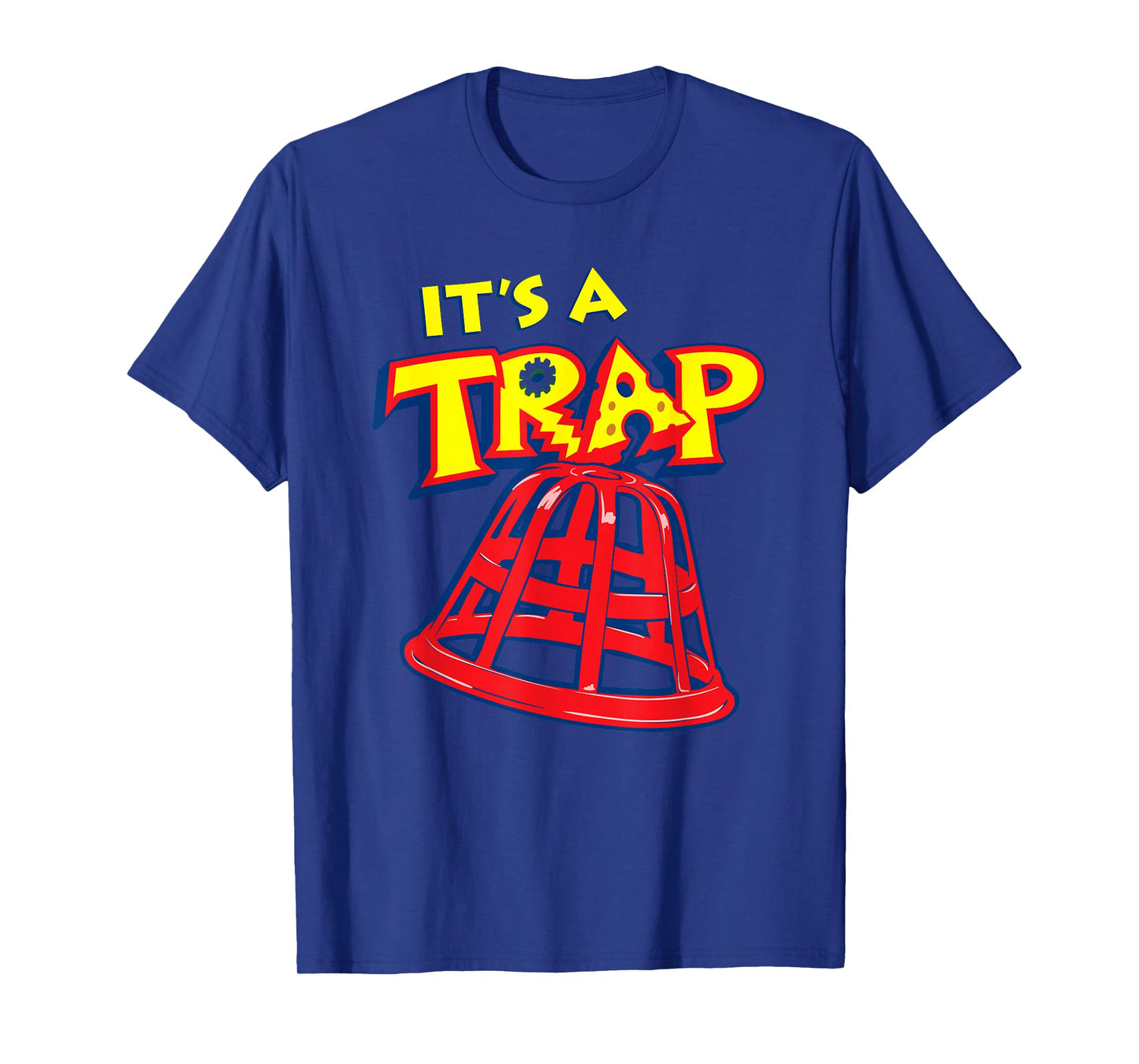 Mouse Trap It's a Trap T-Shirt