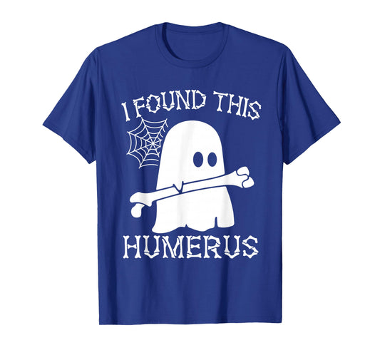 I Found This Humerus Boo Ghost Halloween Humorous Costume T-Shirt