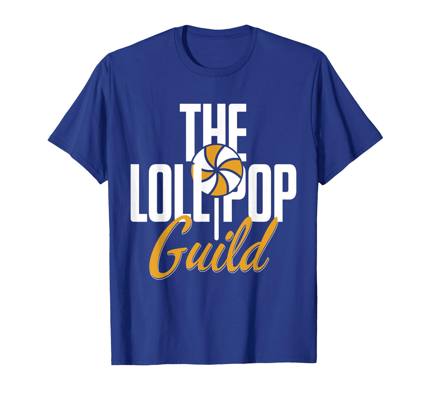 Funny Lollipop Guild Lollipop Lovers Sweets Lovers T-Shirt