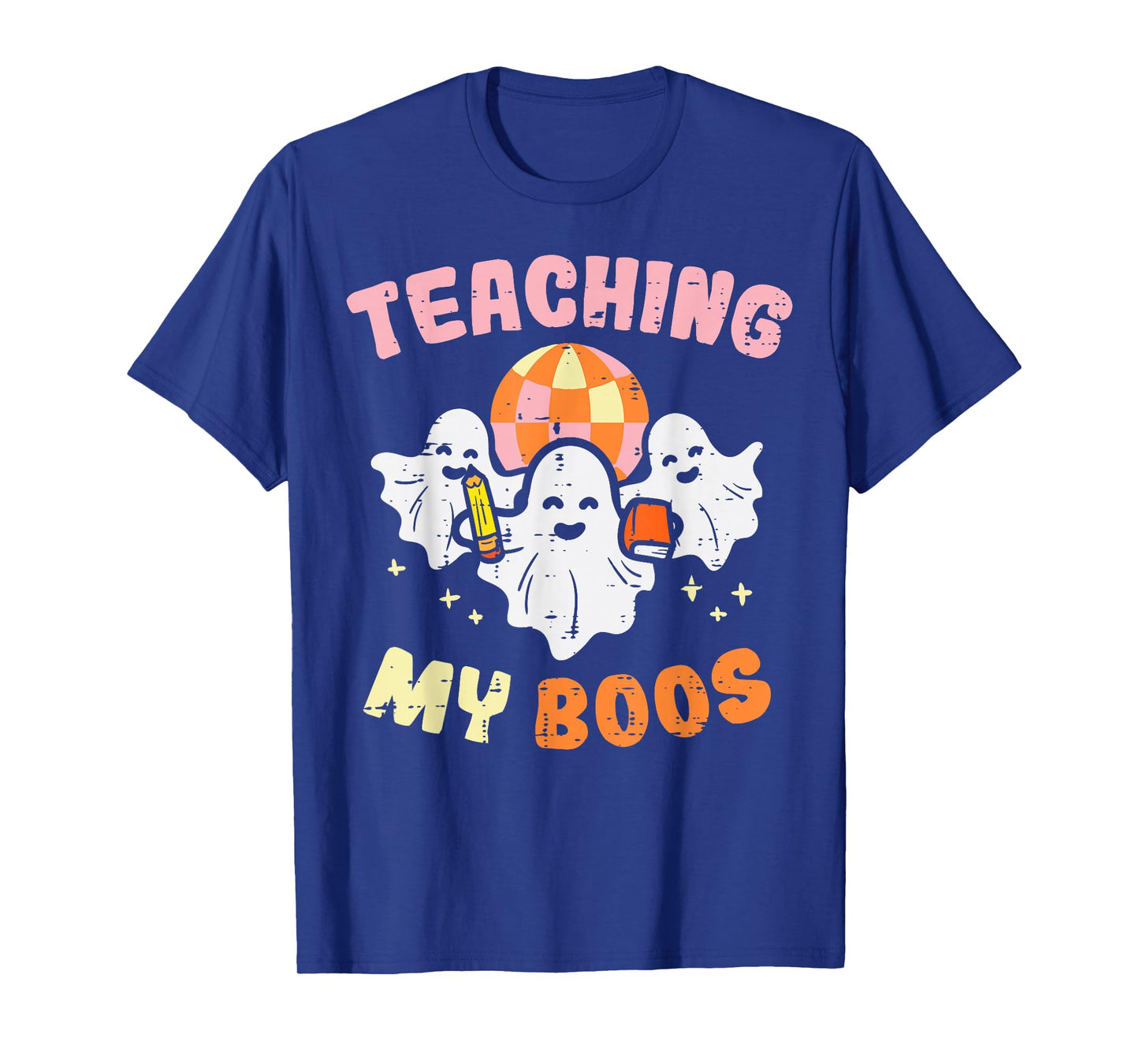 Halloween Teacher Teaching My Boos Costume Teacher Men Women T-Shirt
