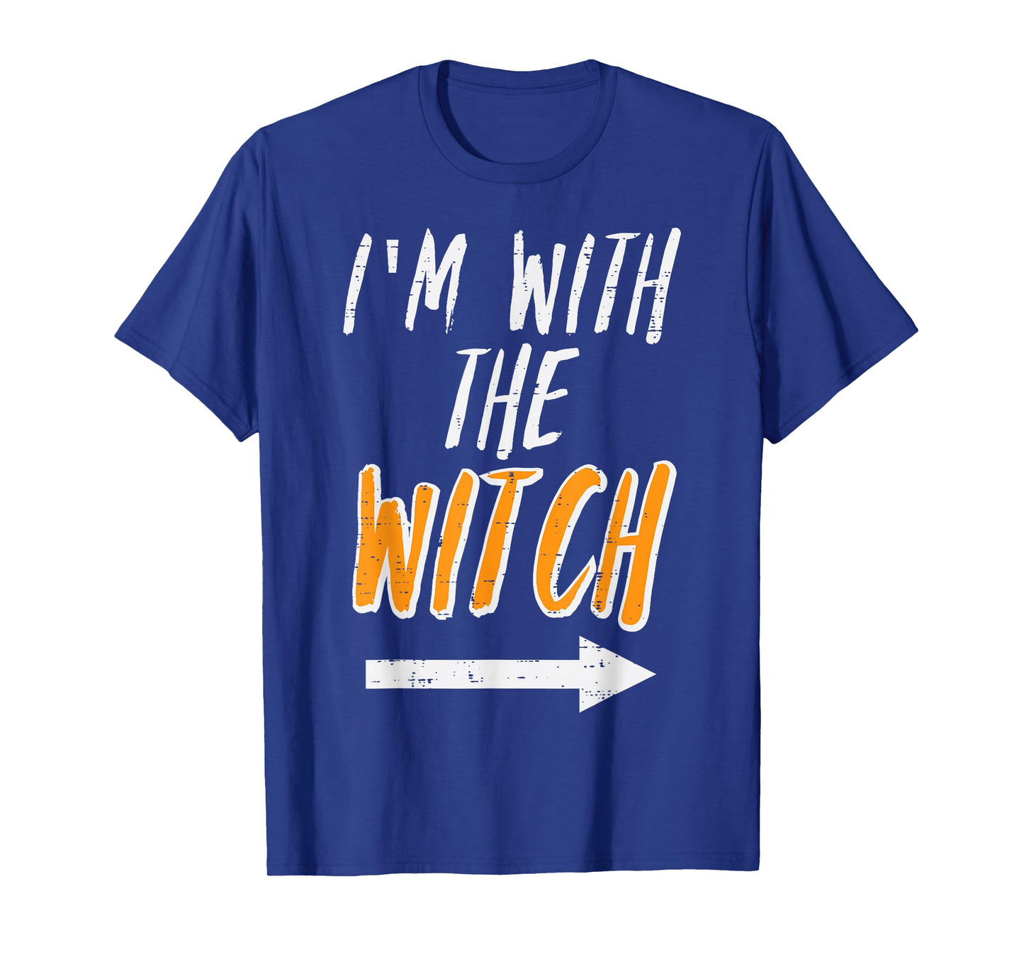 Halloween Matching Im with Witch Funny Costume Men Women Kid T-Shirt