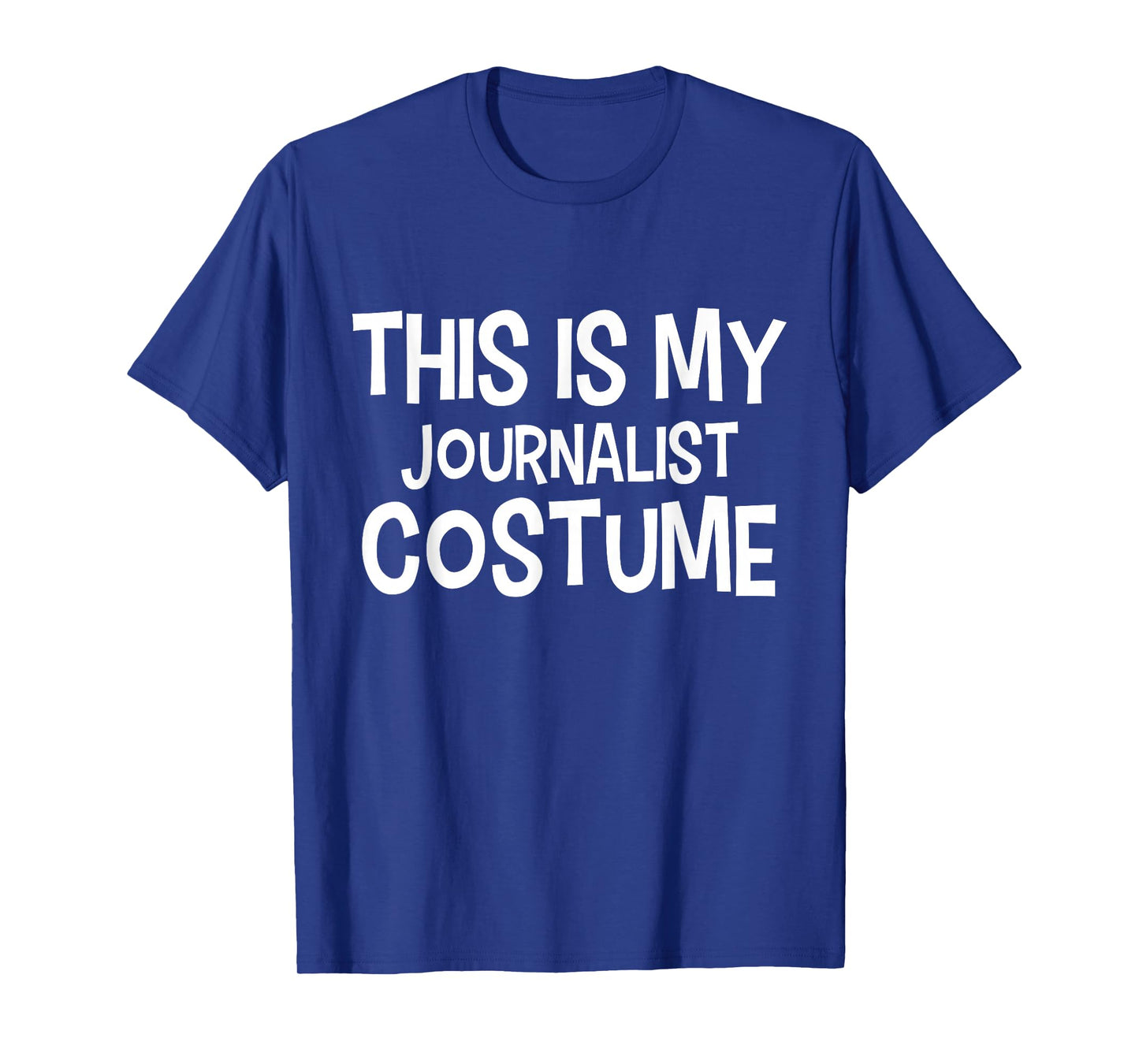 This is my JOURNALIST Costume Halloween Costume JOURNALISTS T-Shirt