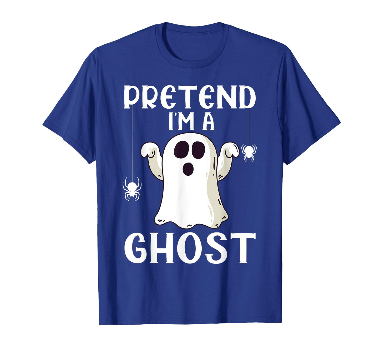 Funny Pretend I'm A Ghost Lazy Halloween Costume T-Shirt