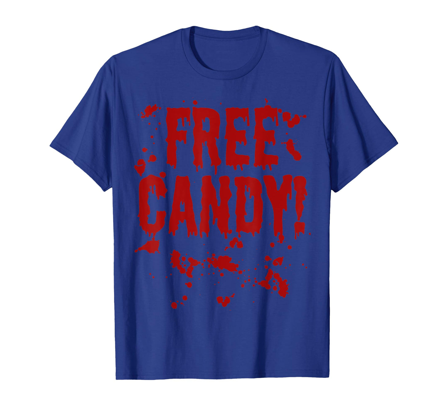 Free Candy Trick or Treat Scary Bloody Halloween Costume T-Shirt