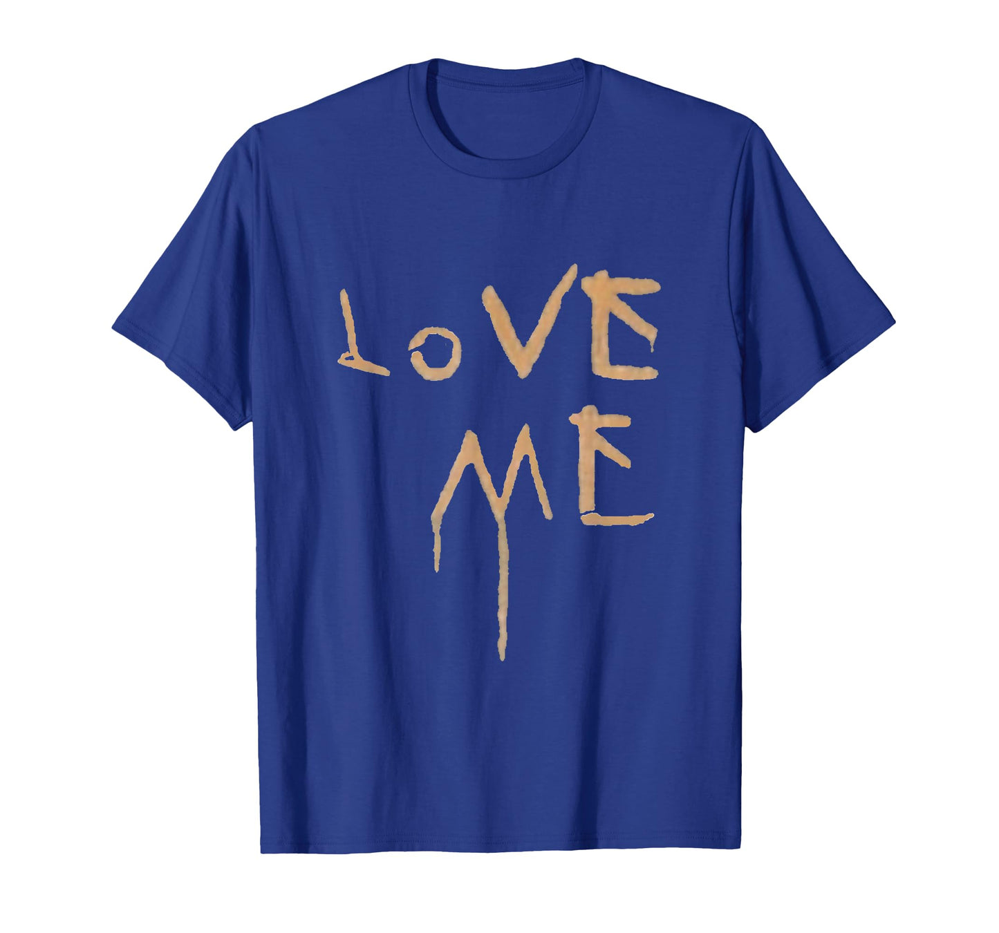 Love Me T-Shirt - Dripping Paint - Unwell T-Shirt