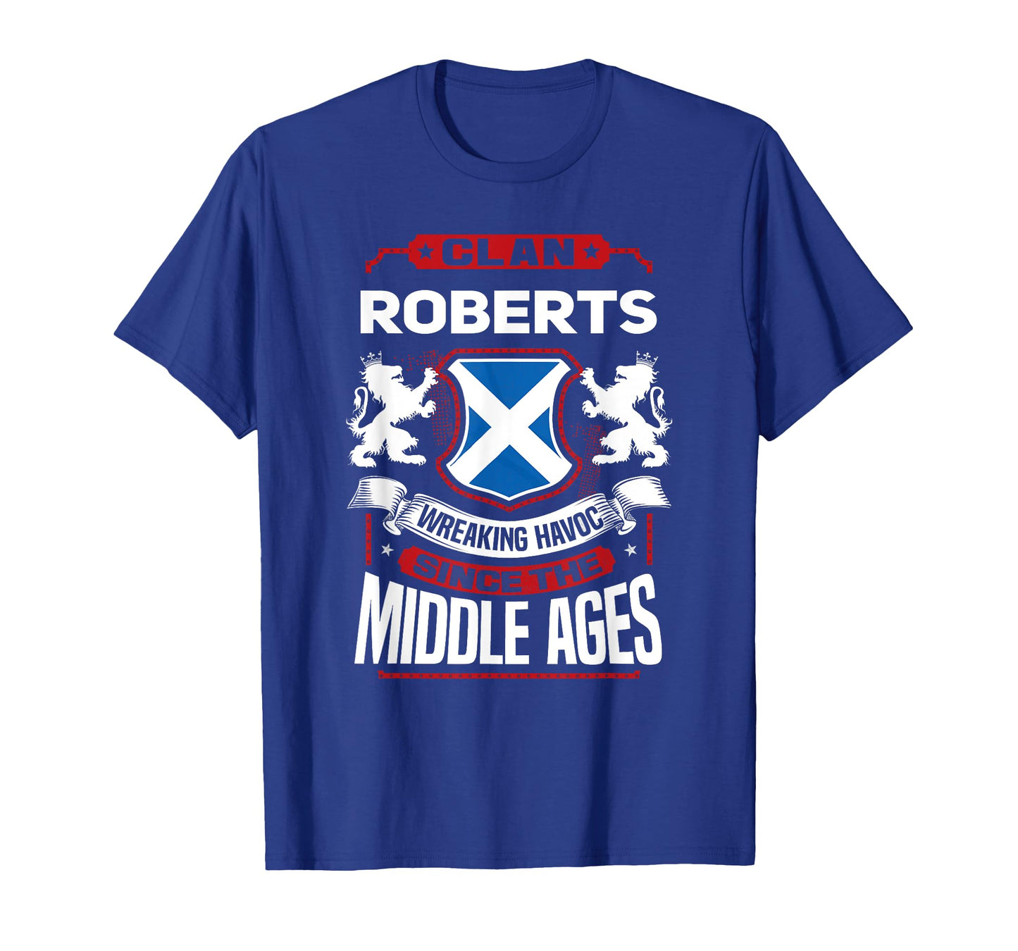 Clan Roberts Scottish Surname Family Reunion Scotland T-Shirt