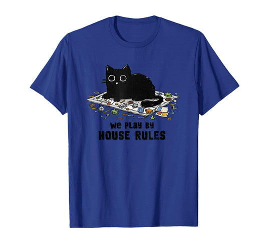 We Play By House Rules Board Games Black Cat T-Shirt