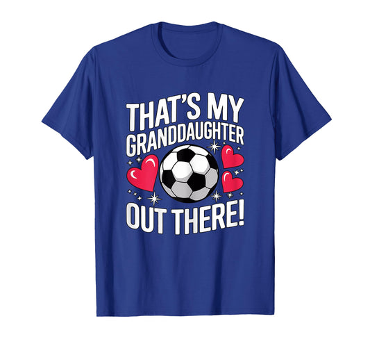 Cute Soccer Grandma That's My Granddaughter Out There T-Shirt