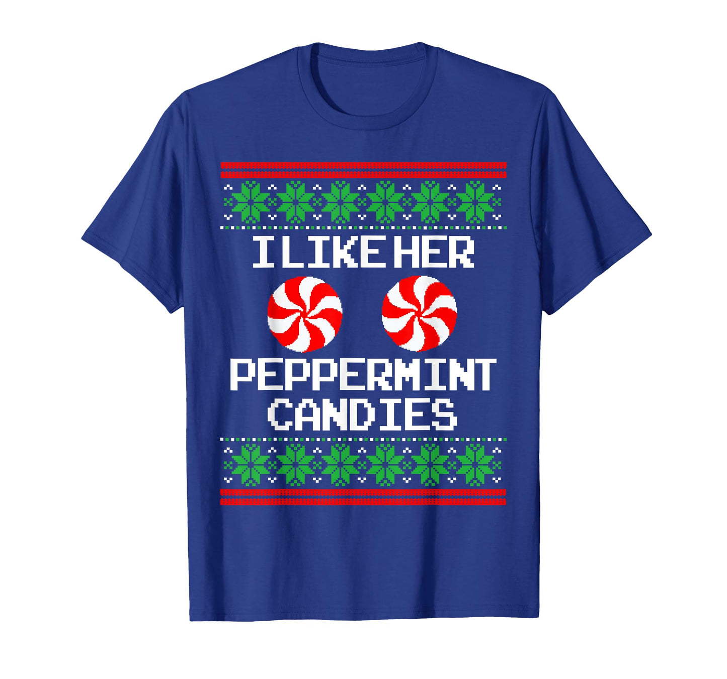 I Like Her Peppermint Candies Couples Ugly Christmas Sweater T-Shirt