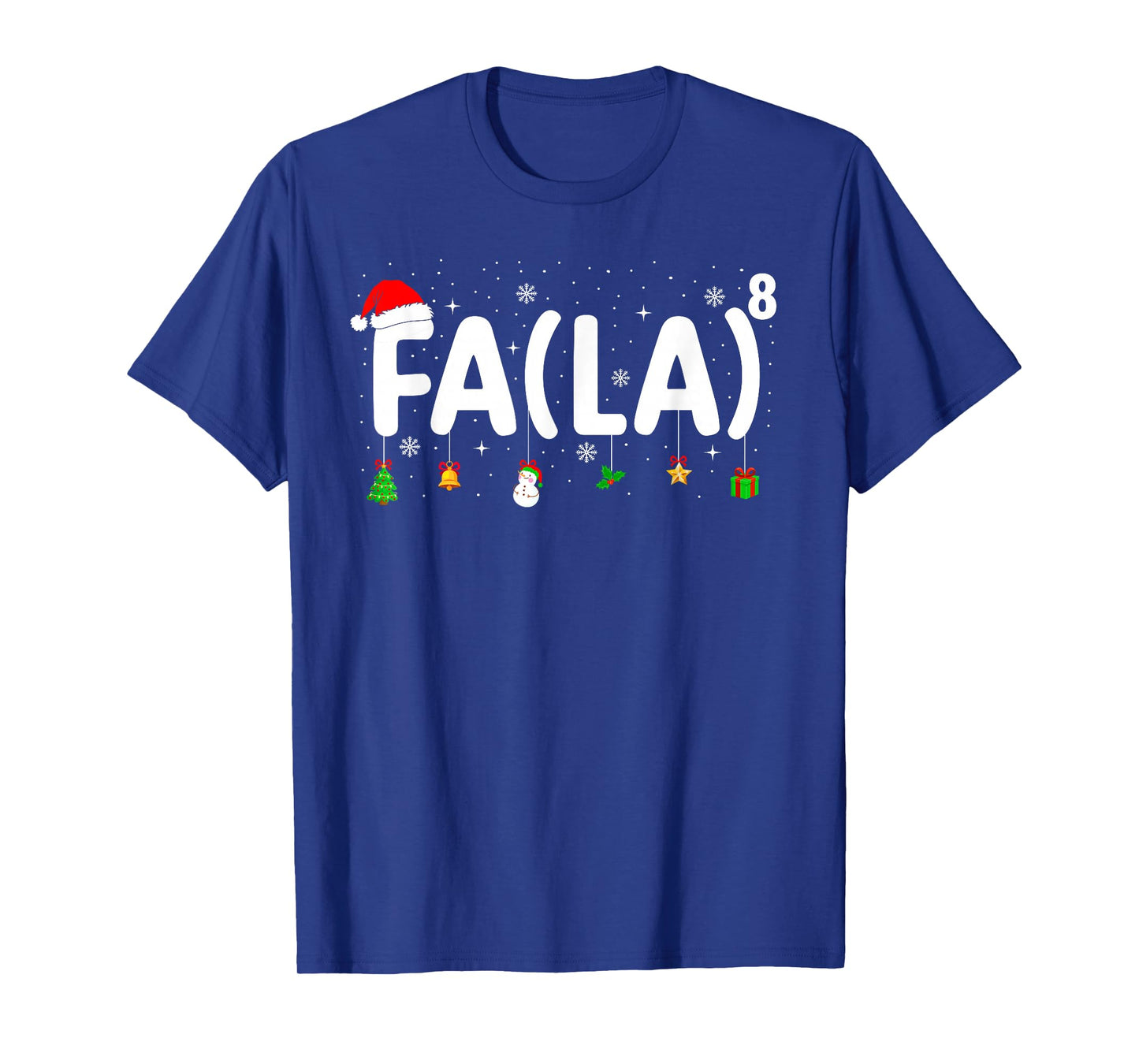 FA (LA) 8 Funny Christmas Santa Hat FA La Math Teacher Kids T-Shirt