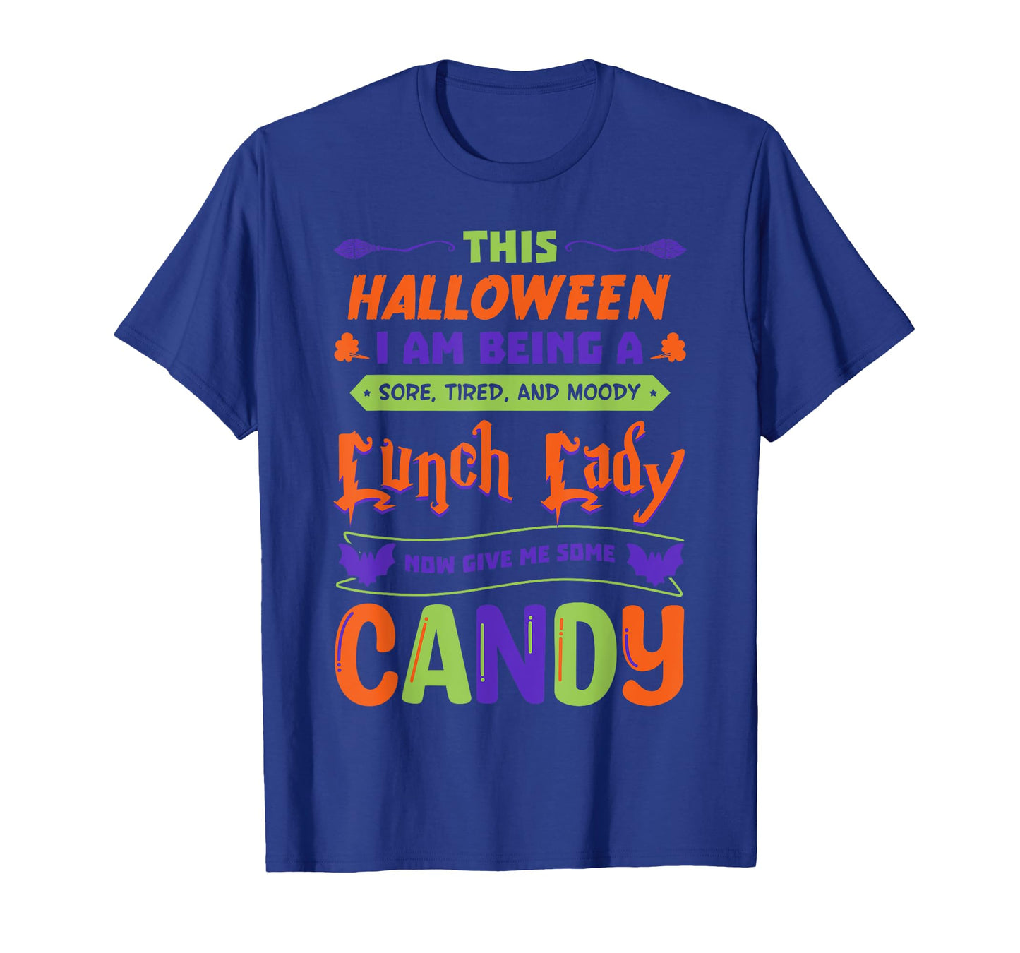 Lunch Lady Trick Or Treat Cafeteria Worker All Hallows' Eve T-Shirt