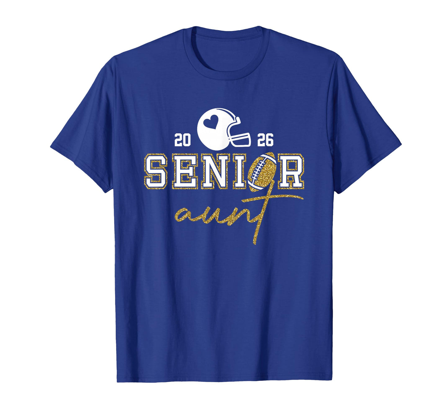 Senior Aunt Graduation Football Class of 2026 Family T-Shirt