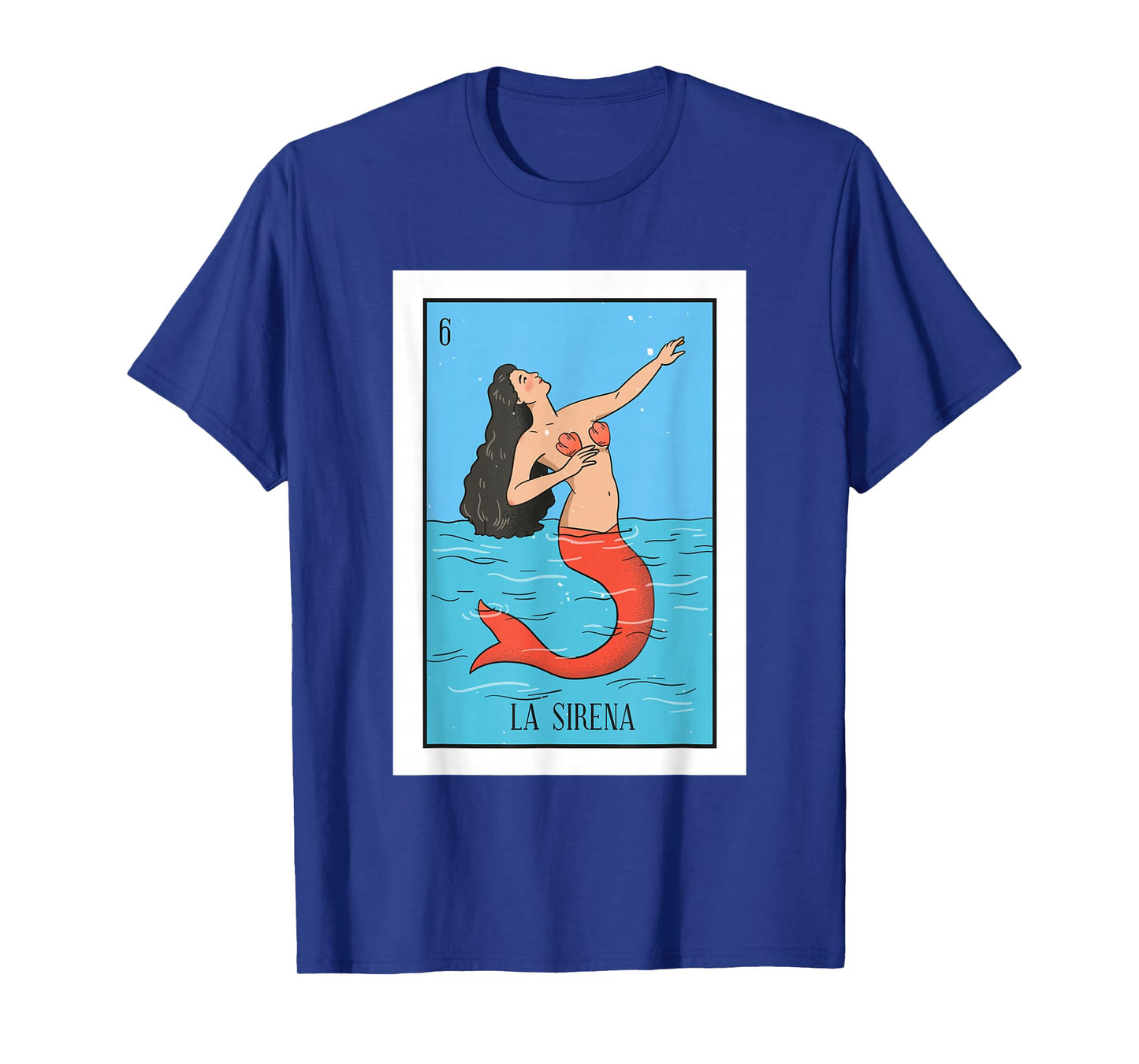 La Mermaid Lottery The Mermaid Mexican card Lottery T-Shirt
