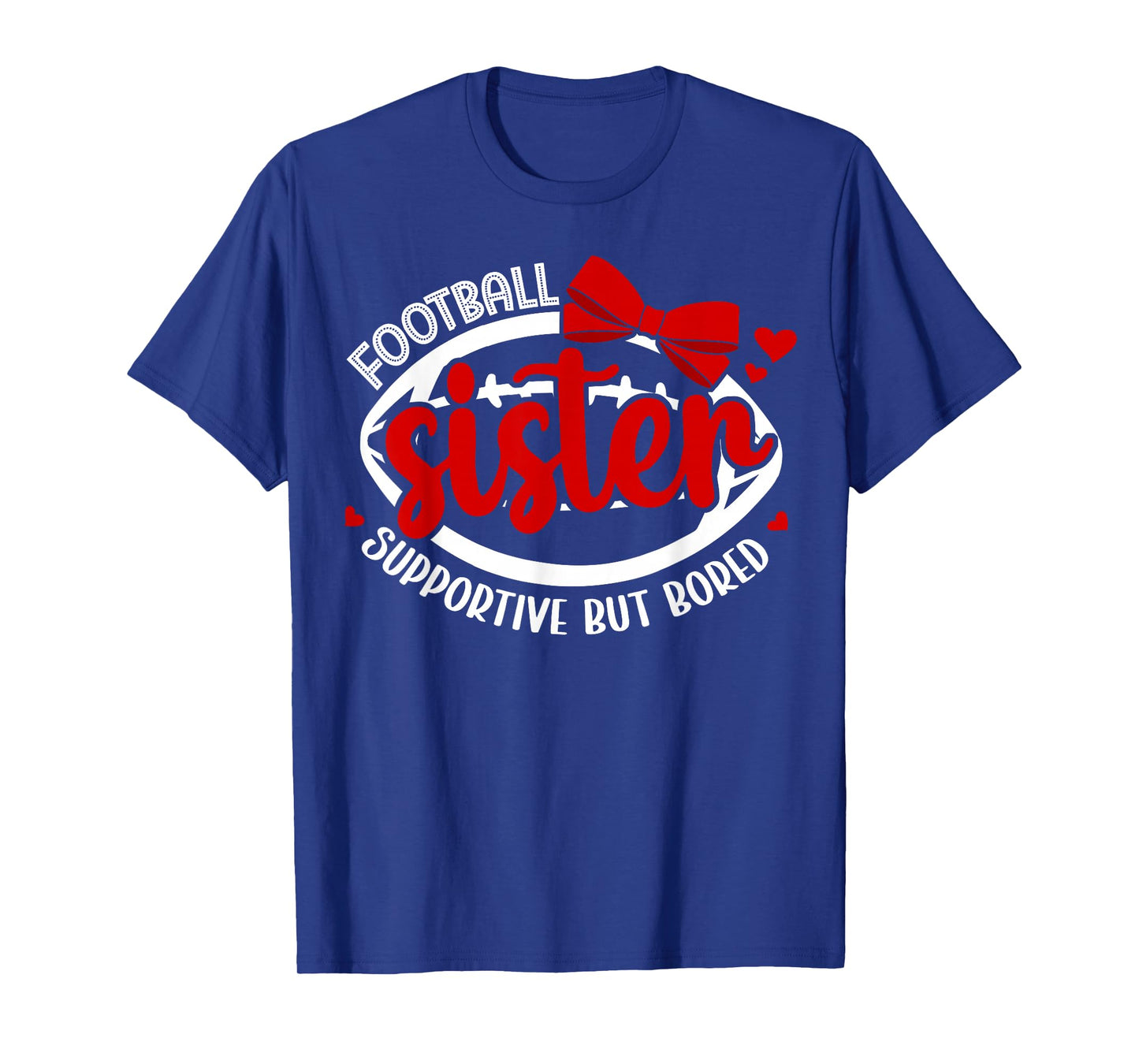 Football Sister Supportive Sister of A Football Player Girl T-Shirt