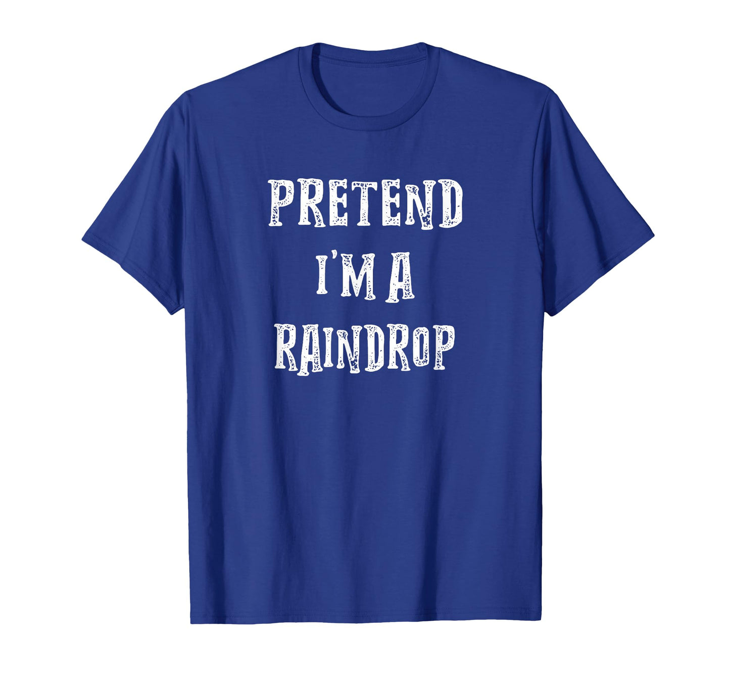 Pretend I'm A Raindrop Halloween Costume Couples Matching T-Shirt