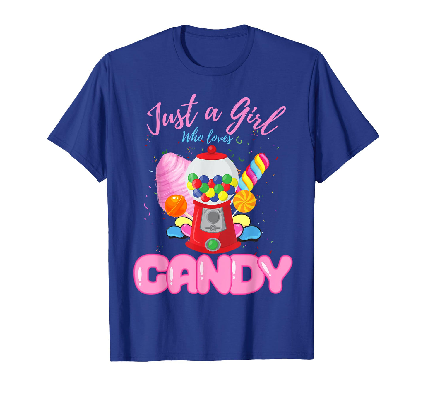 Just A Girl Who Loves Candy T-Shirt