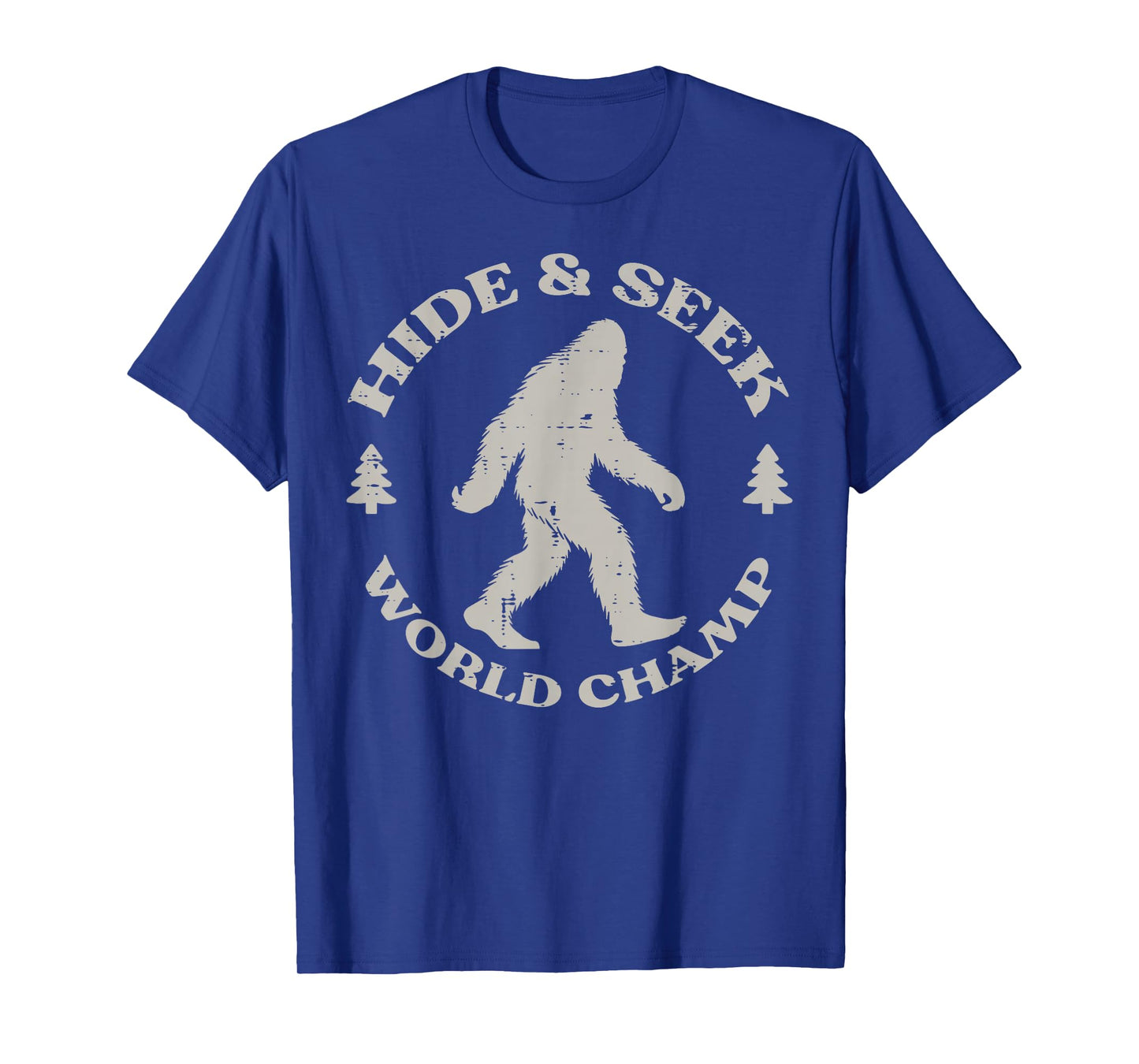 Bigfoot Hide Seek World Champ Funny Sasquatch Men Women Kids T-Shirt