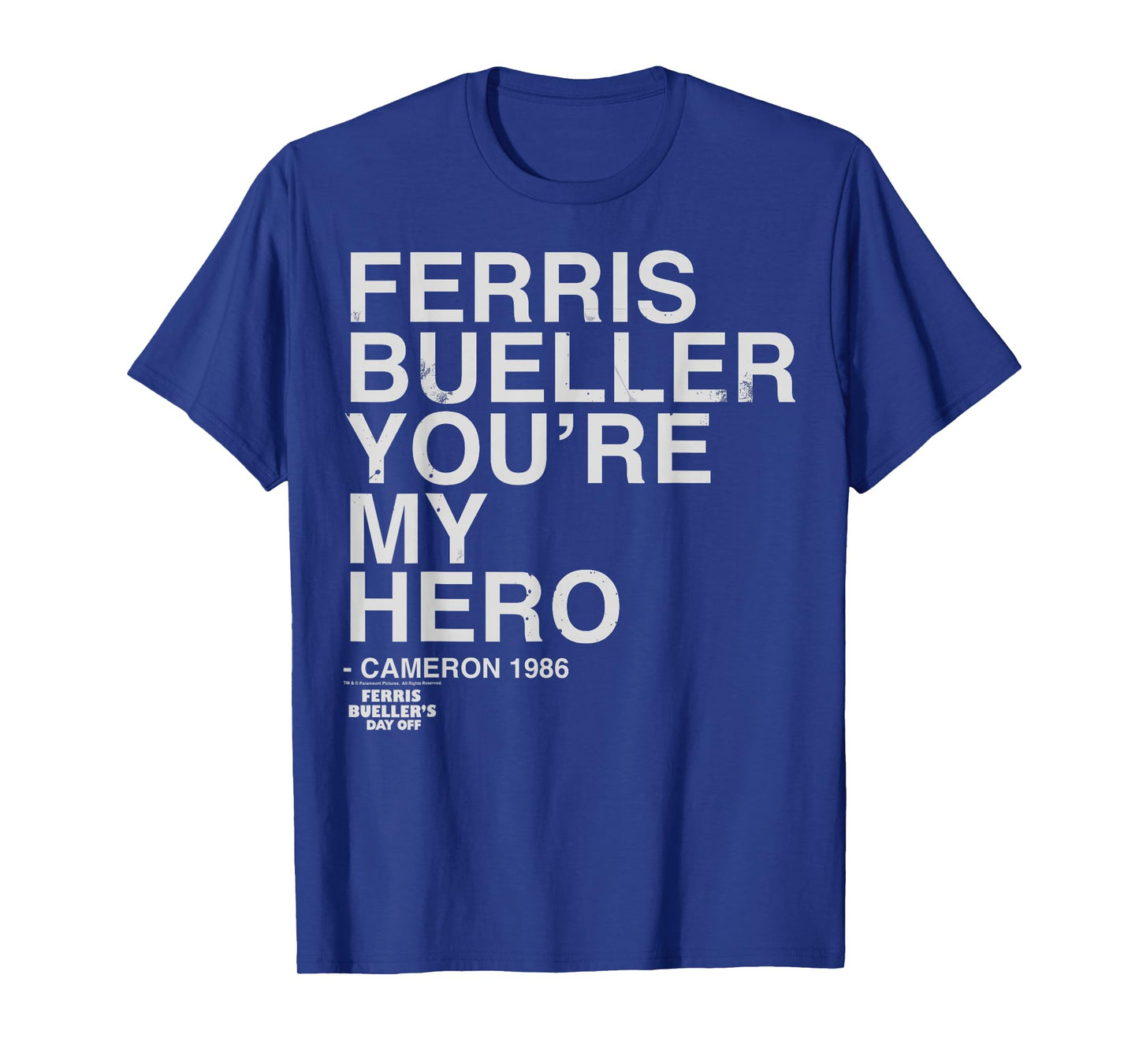 Ferris Bueller's Day Off You're My Hero Ferris Cameron T-Shirt