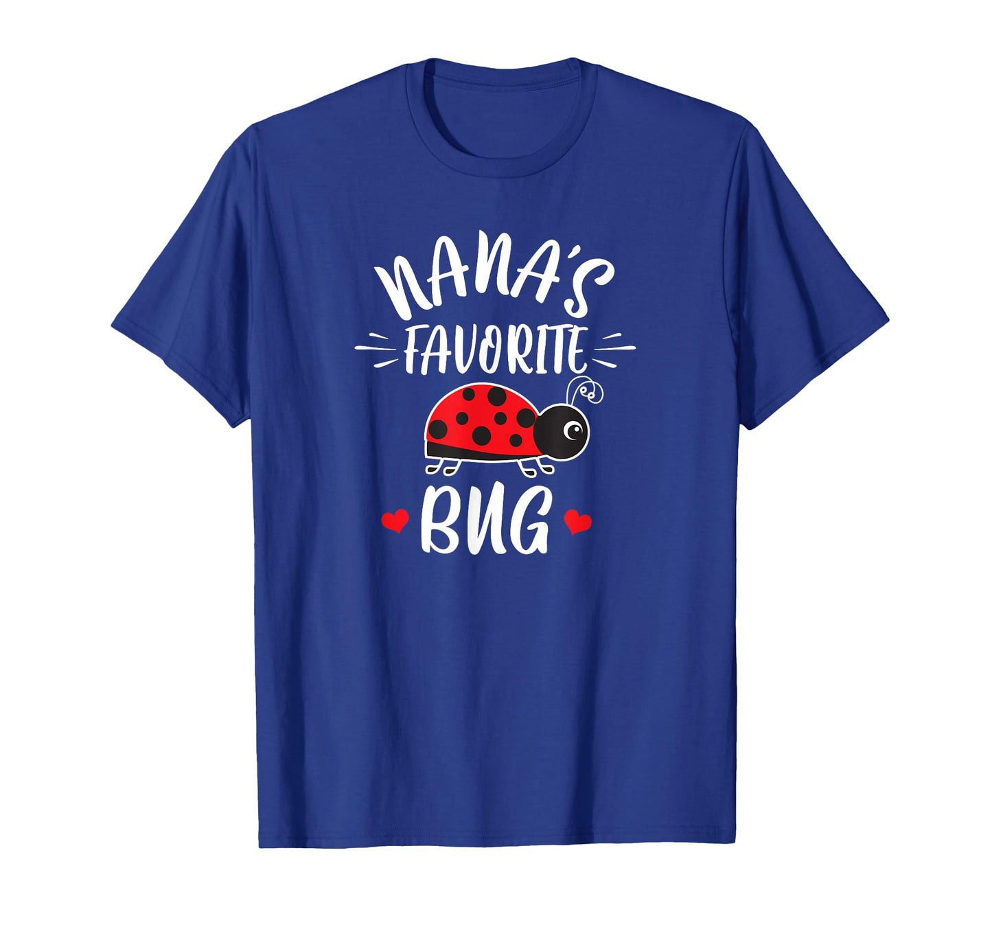 Nana's Favorite Bug For Kids From Nana Grandma Ladybug T-Shirt