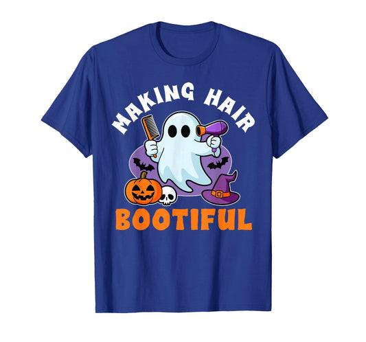 Making Hair Bootiful Funny Scary Ghost Hairdresser Halloween T-Shirt