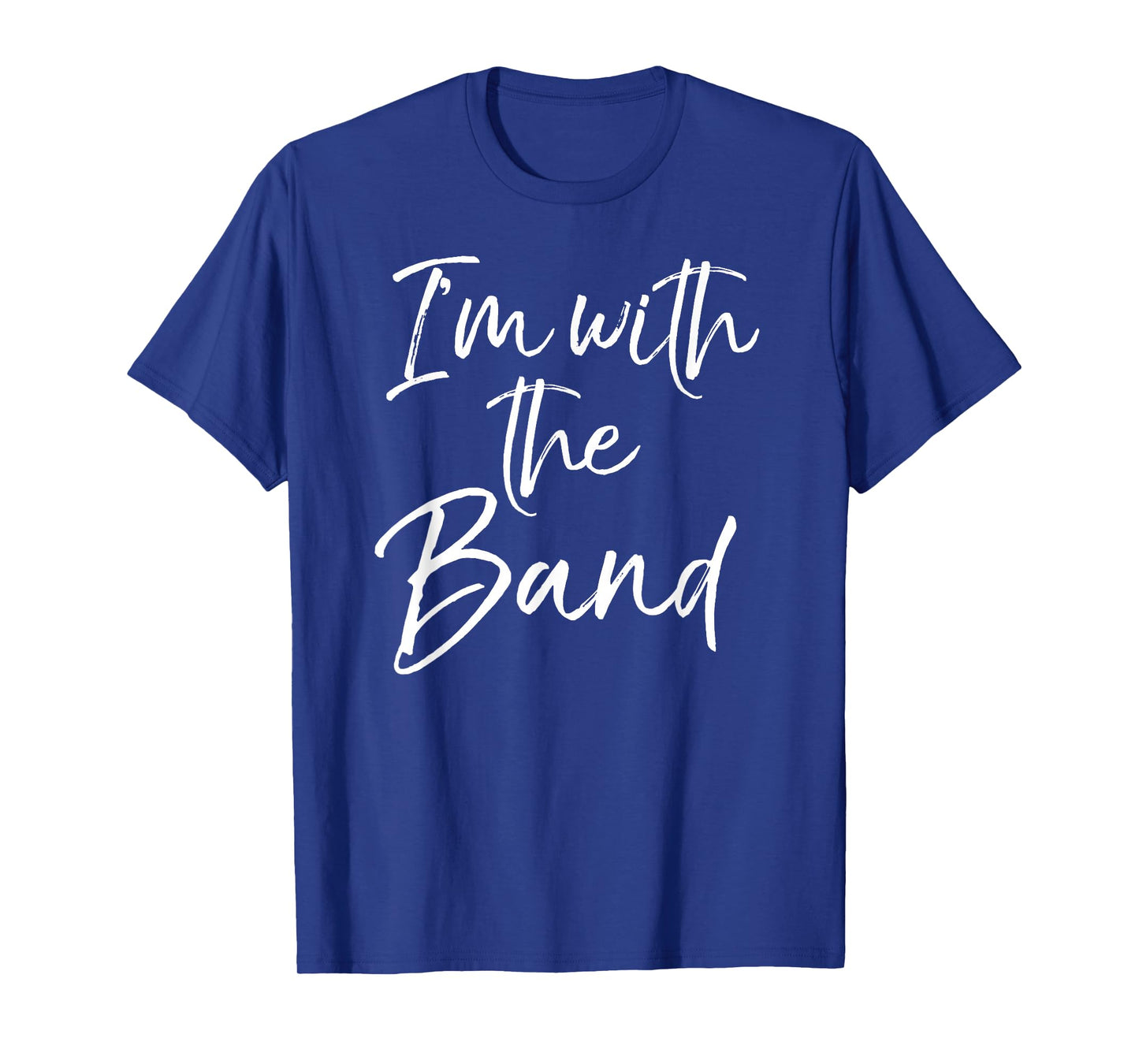 Fun Marching Band Family Gifts for Parents I'm with the Band T-Shirt