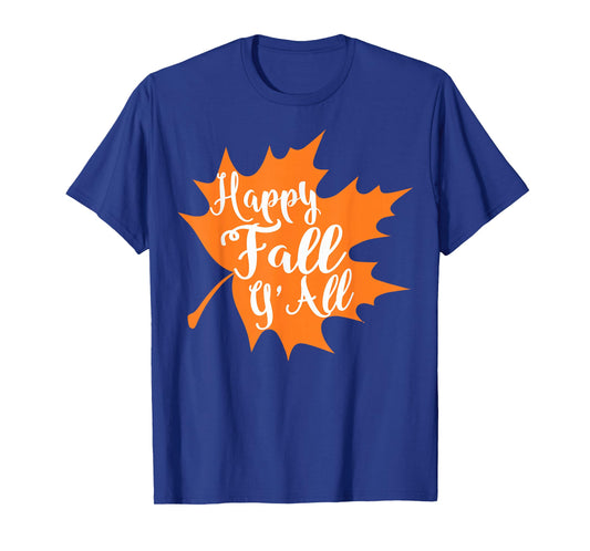 Happy Fall Y'all Shirt Great Halloween Costume Gift Tee T-Shirt