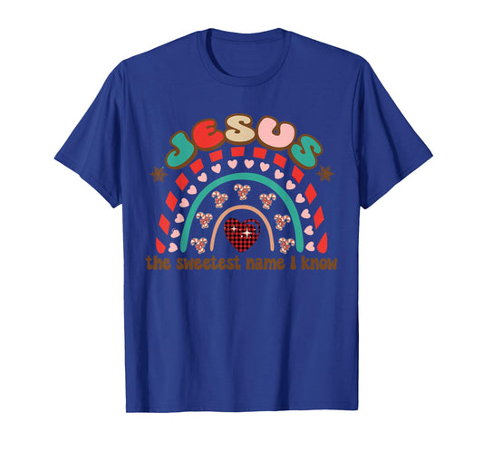 Jesus The Sweetest Name I Know, Retro Xmas Candy Rainbow T-Shirt