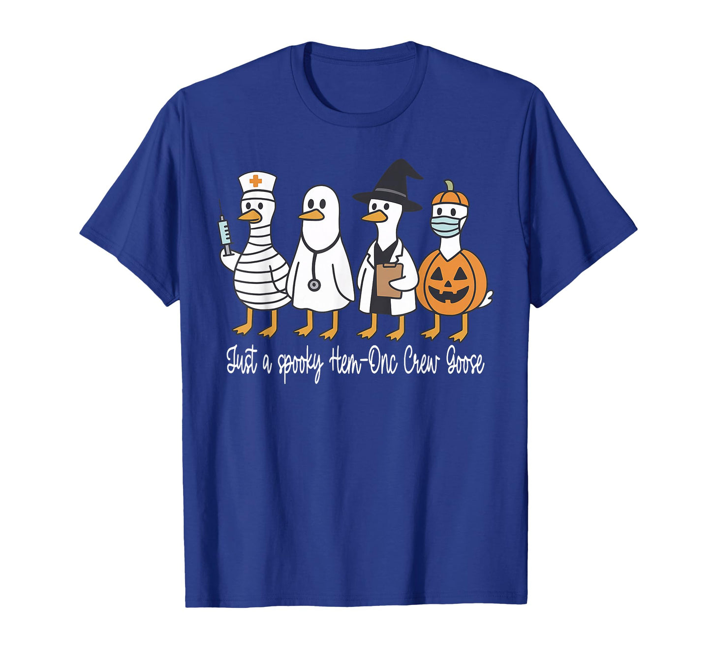Just A Spooky Hem-Onc Silly Goose Nurse Hematology Halloween T-Shirt